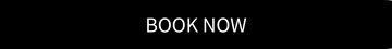 Black background with white text 'BOOK NOW'